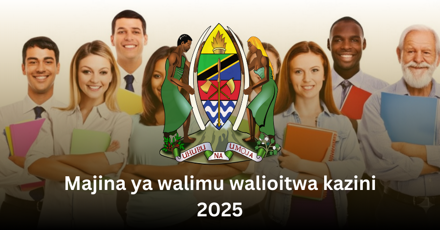 Breaking News: List of Selected Teachers for Government Schools in Tanzania Released by PSRS - Utumishi.